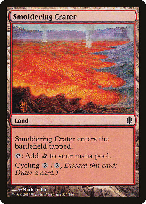 Smoldering Crater\nCommander: 2013 Edition\nSingle\nMagic The Gathering