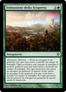 Tempt with Discovery
Commander: 2013 Edition - Italian
Single
Magic The Gathering