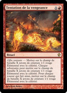 Tempt with Vengeance
Commander: 2013 Edition - French
Single
Magic The Gathering