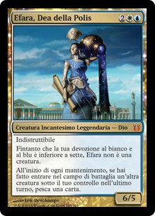 Ephara, God of the Polis
Born of the Gods - Italian
Single
Magic The Gathering