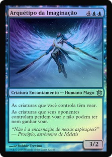 Archetype of Imagination
Born of the Gods (Foil) - Portuguese
Single
Magic The Gathering