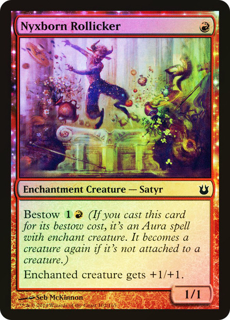 Nyxborn Rollicker\nBorn of the Gods\nSingle\nMagic The Gathering