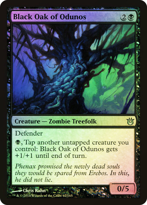 Black Oak of Odunos\nBorn of the Gods\nSingle\nMagic The Gathering