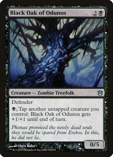 Black Oak of Odunos\nBorn of the Gods\nSingle\nMagic The Gathering