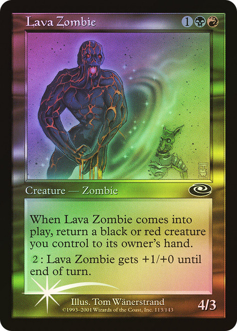 Lava Zombie\nPlaneshift\nSingle\nMagic The Gathering