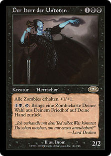 Lord Of The Undead
Planeshift - German
Single
Magic The Gathering