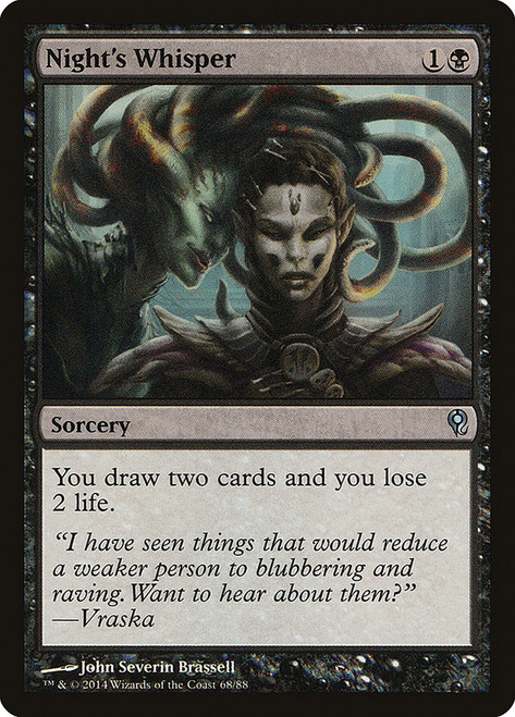 Night's Whisper\nDuel Decks: Jace vs. Vraska\nSingle\nMagic The Gathering