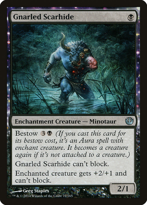 Gnarled Scarhide\nJourney into Nyx\nSingle\nMagic The Gathering