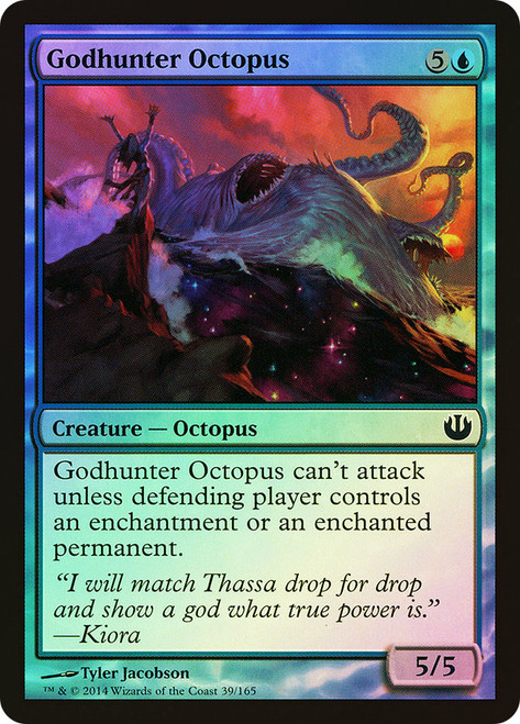 Godhunter Octopus\nJourney into Nyx\nSingle\nMagic The Gathering