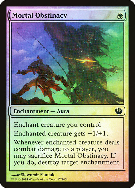 Mortal Obstinacy\nJourney into Nyx\nSingle\nMagic The Gathering