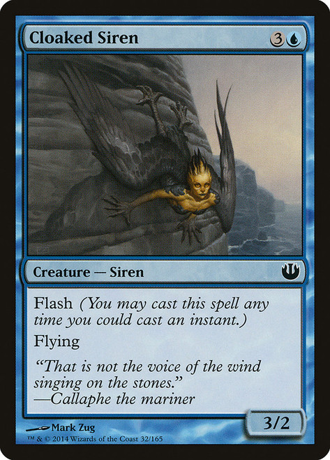 Cloaked Siren\nJourney into Nyx\nSingle\nMagic The Gathering