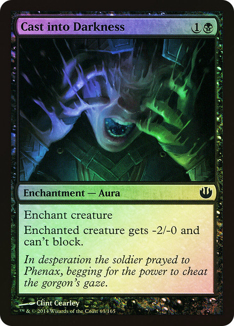 Cast into Darkness\nJourney into Nyx\nSingle\nMagic The Gathering