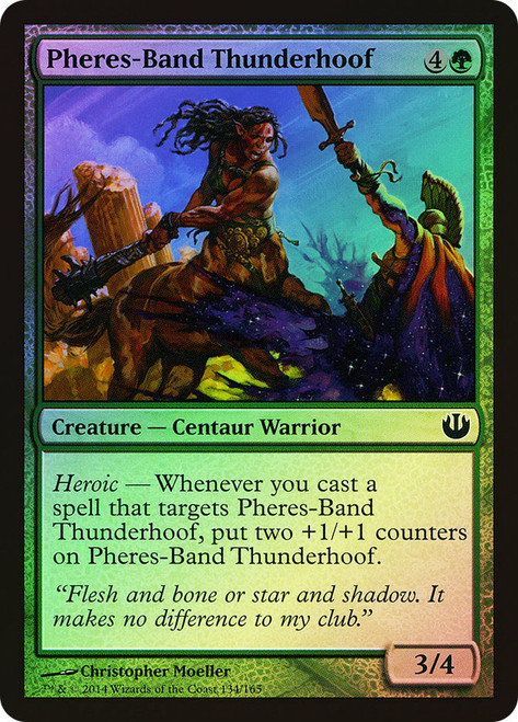 Pheres-Band Thunderhoof\nJourney into Nyx\nSingle\nMagic The Gathering