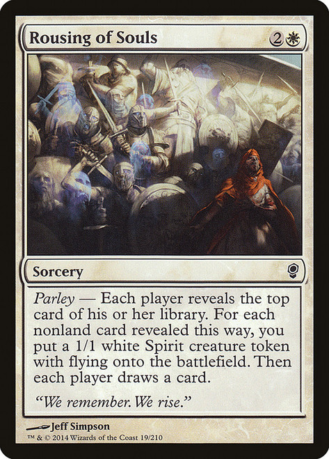 Rousing of Souls\nConspiracy: 2014 Edition\nSingle\nMagic The Gathering