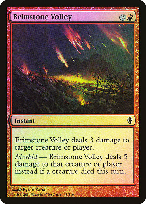 Brimstone Volley\nConspiracy: 2014 Edition\nSingle\nMagic The Gathering