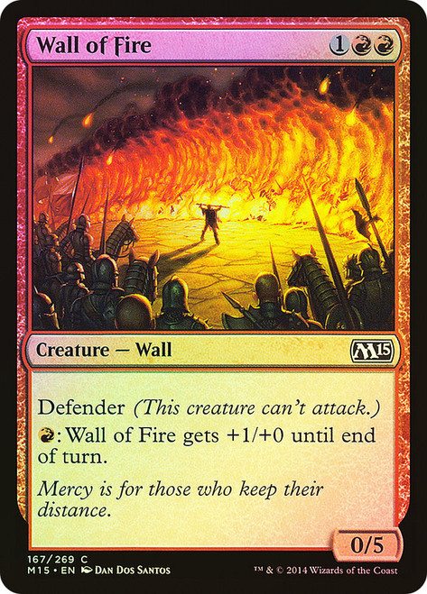 Wall of Fire\nMagic 2015 Core Set\nSingle\nMagic The Gathering