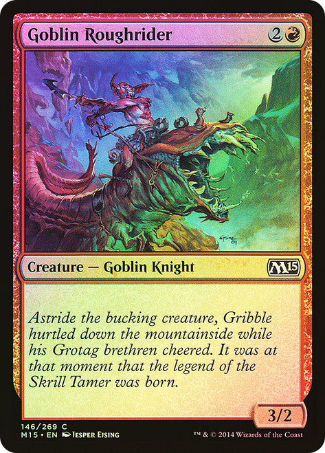 Goblin Roughrider\nMagic 2015 Core Set\nSingle\nMagic The Gathering
