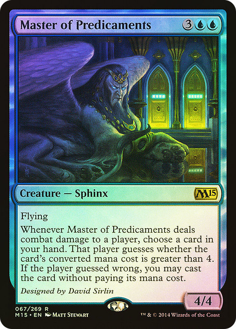 Master of Predicaments\nMagic 2015 Core Set\nSingle\nMagic The Gathering