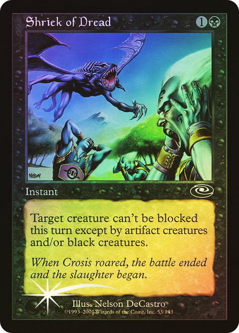 Shriek of Dread\nPlaneshift\nSingle\nMagic The Gathering