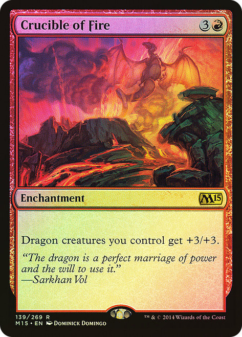 Crucible of Fire\nMagic 2015 Core Set\nSingle\nMagic The Gathering