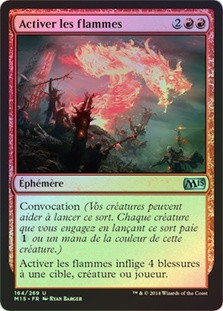 Stoke the Flames
Magic 2015 Core Set (Foil) - French
Single
Magic The Gathering