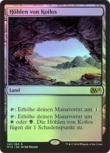 Caves of Koilos
Magic 2015 Core Set (Foil) - German
Single
Magic The Gathering
