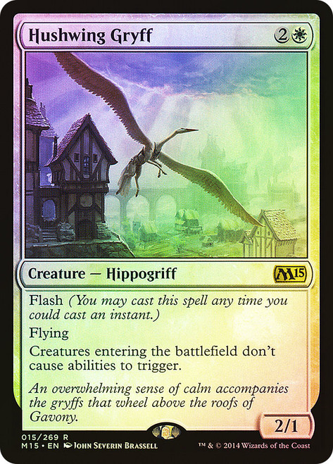 Hushwing Gryff\nMagic 2015 Core Set\nSingle\nMagic The Gathering