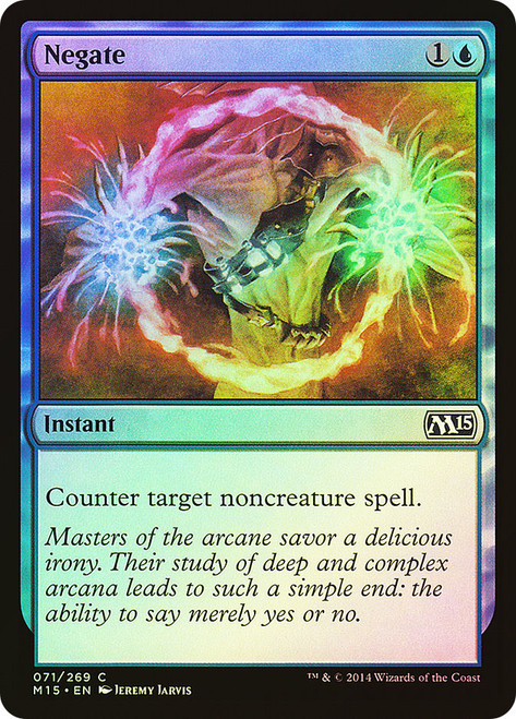 Negate\nMagic 2015 Core Set\nSingle\nMagic The Gathering