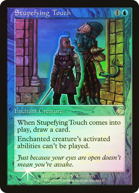 Stupefying Touch\nTorment\nSingle\nMagic The Gathering