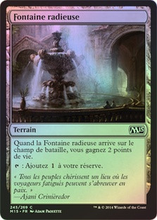 Radiant Fountain
Magic 2015 Core Set (Foil) - French
Single
Magic The Gathering