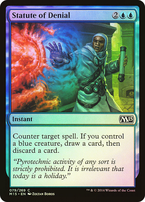 Statute of Denial\nMagic 2015 Core Set\nSingle\nMagic The Gathering