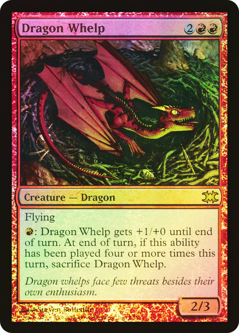 Dragon Whelp\nFrom The Vault: Dragons\nSingle\nMagic The Gathering
