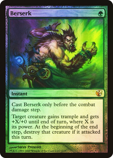 Berserk\nFrom the Vault: Exiled\nSingle\nMagic The Gathering