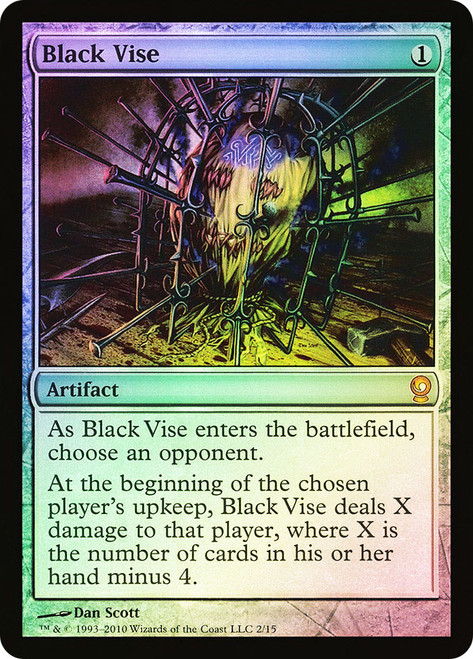 Black Vise\nFrom the Vault: Relics\nSingle\nMagic The Gathering