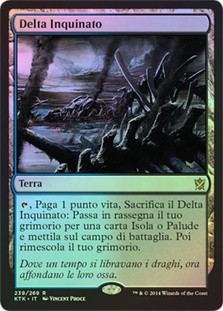 Polluted Delta
Khans of Tarkir (Foil) - Italian
Single
Magic The Gathering