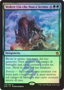 See the Unwritten
Khans of Tarkir (Foil) - Italian
Single
Magic The Gathering