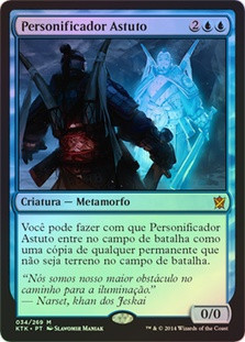 Clever Impersonator
Khans of Tarkir (Foil) - Portuguese
Single
Magic The Gathering