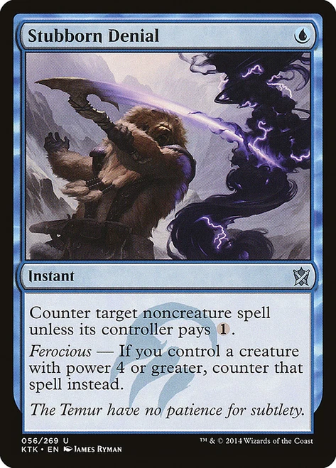 Stubborn Denial\nKhans of Tarkir\nSingle\nMagic The Gathering