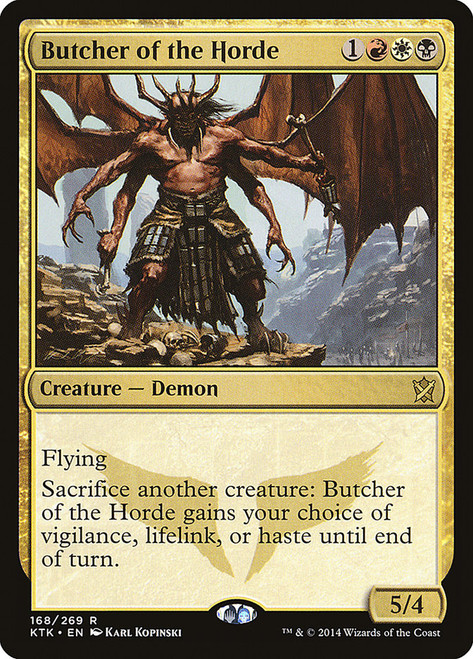 Butcher of the Horde\nKhans of Tarkir\nSingle\nMagic The Gathering