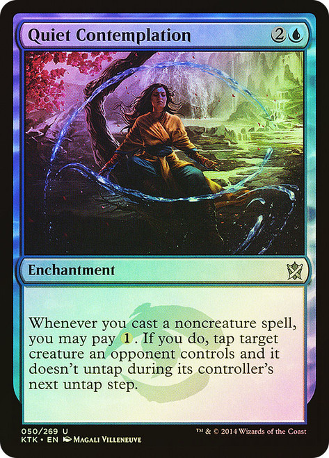 Quiet Contemplation\nKhans of Tarkir\nSingle\nMagic The Gathering