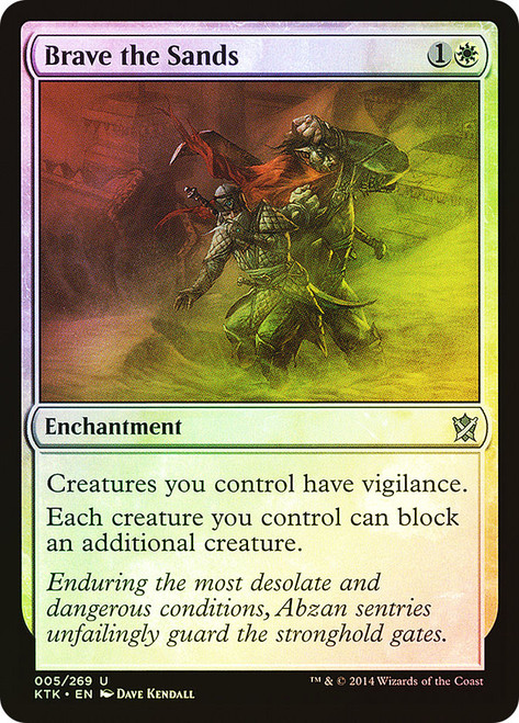 Brave the Sands\nKhans of Tarkir\nSingle\nMagic The Gathering