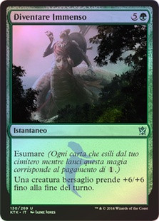 Become Immense
Khans of Tarkir (Foil) - Italian
Single
Magic The Gathering