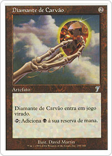 Charcoal Diamond
7th Edition - Portuguese
Single
Magic The Gathering