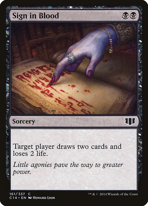 Sign in Blood\nCommander: 2014 Edition\nSingle\nMagic The Gathering