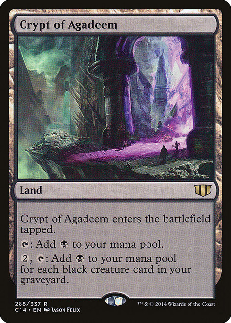 Crypt of Agadeem\nCommander: 2014 Edition\nSingle\nMagic The Gathering