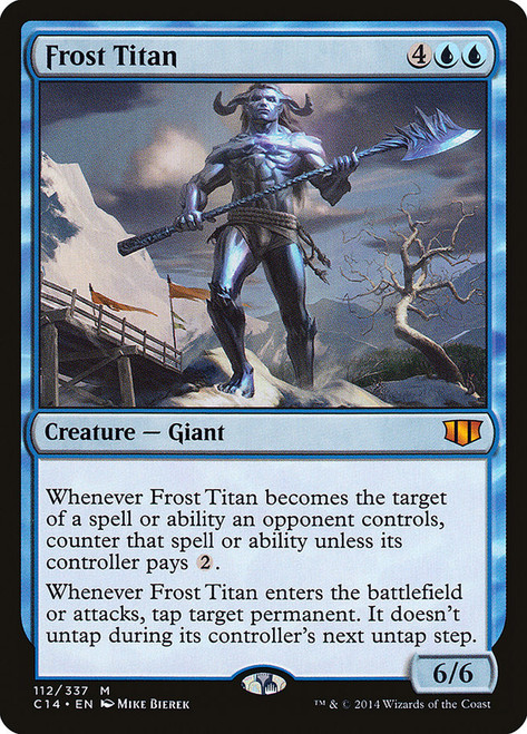 Frost Titan\nCommander: 2014 Edition\nSingle\nMagic The Gathering