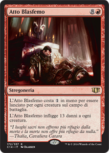 Blasphemous Act
Commander: 2014 Edition - Italian
Single
Magic The Gathering