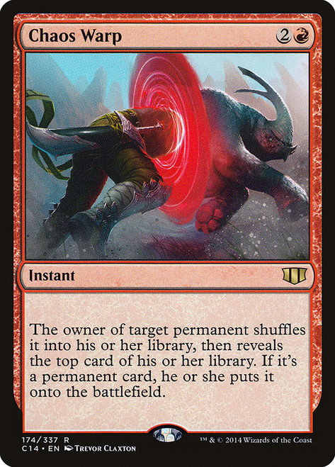 Chaos Warp\nCommander: 2014 Edition\nSingle\nMagic The Gathering