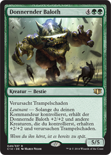 Thunderfoot Baloth
Commander: 2014 Edition - German
Single
Magic The Gathering