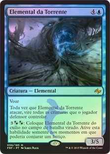 Torrent Elemental
Fate Reforged (Foil) - Portuguese
Single
Magic The Gathering
